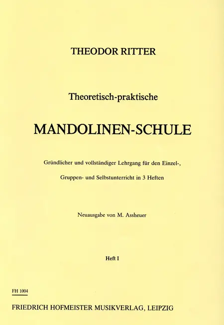 Cover: 9790203410041 | Theoretisch-praktische Mandolinen-Schule 1 | Theodor Ritter | 48 S.