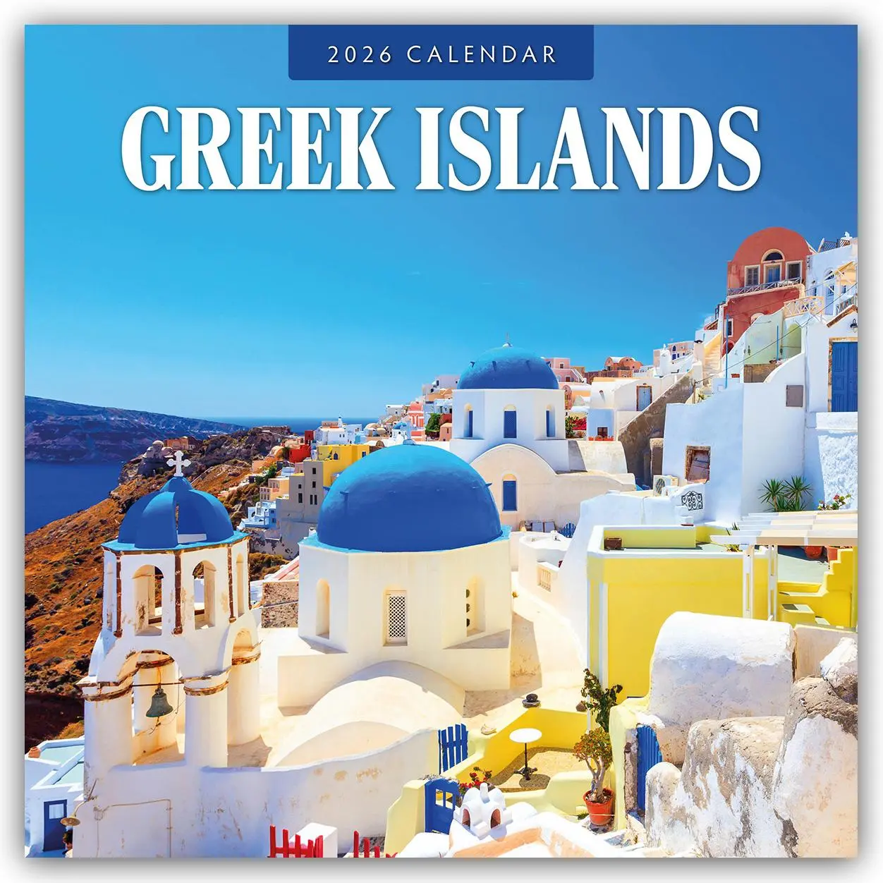 Cover: 9781837010141 | Greek Islands 2026 Square Wall Calendar | Red Robin | Taschenbuch