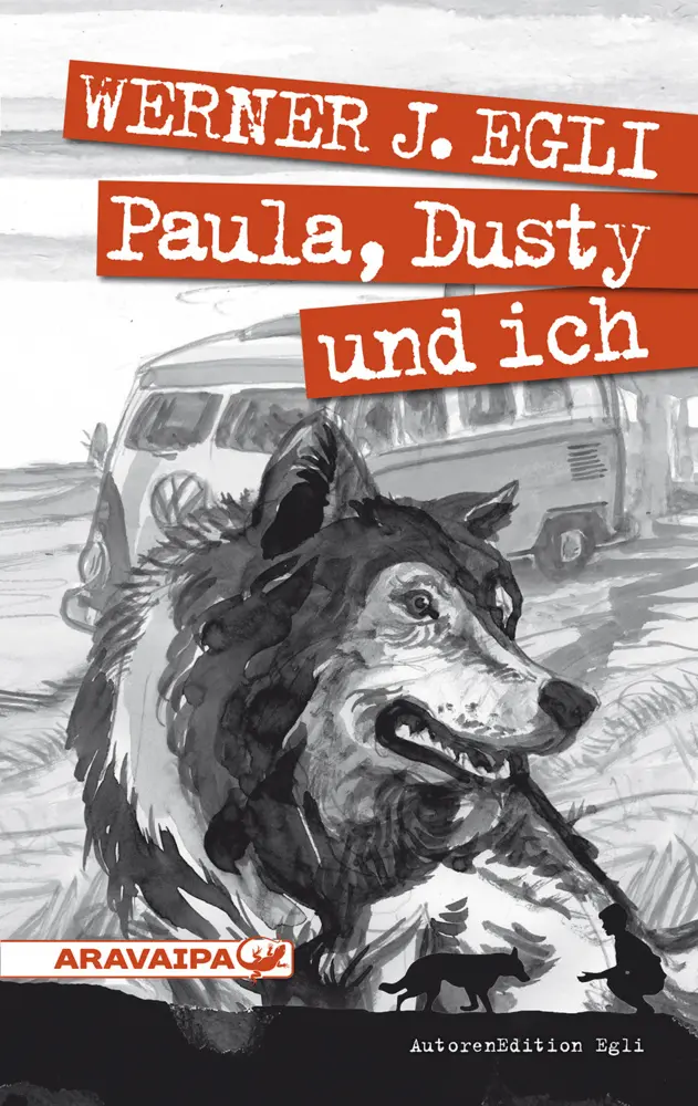 Cover: 9783038640141 | Paula, Dusty und ich | Werner J. Egli | Taschenbuch | 200 S. | Deutsch