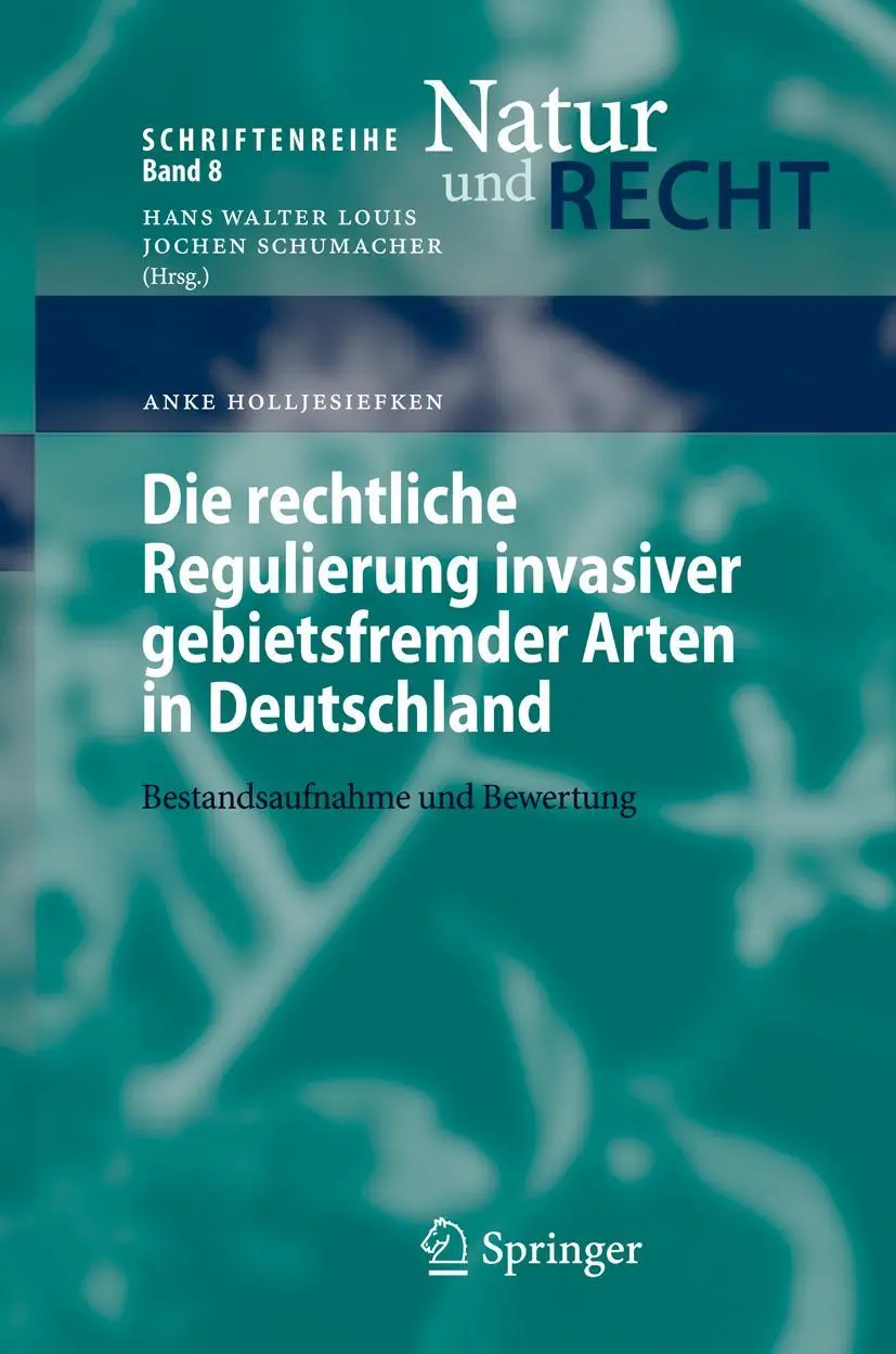 Cover: 9783540710141 | Die rechtliche Regulierung invasiver gebietsfremder Arten in...