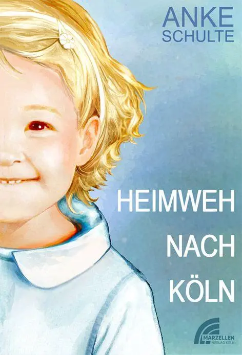 Cover: 9783989690141 | Heimweh nach Köln | Anke Schulte | Buch | 220 S. | Deutsch | 2025