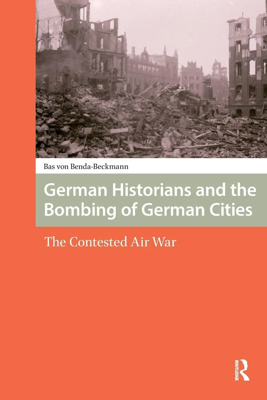 Cover: 9781041180241 | German Historians and the Bombing of German Cities | Benda-Beckmann
