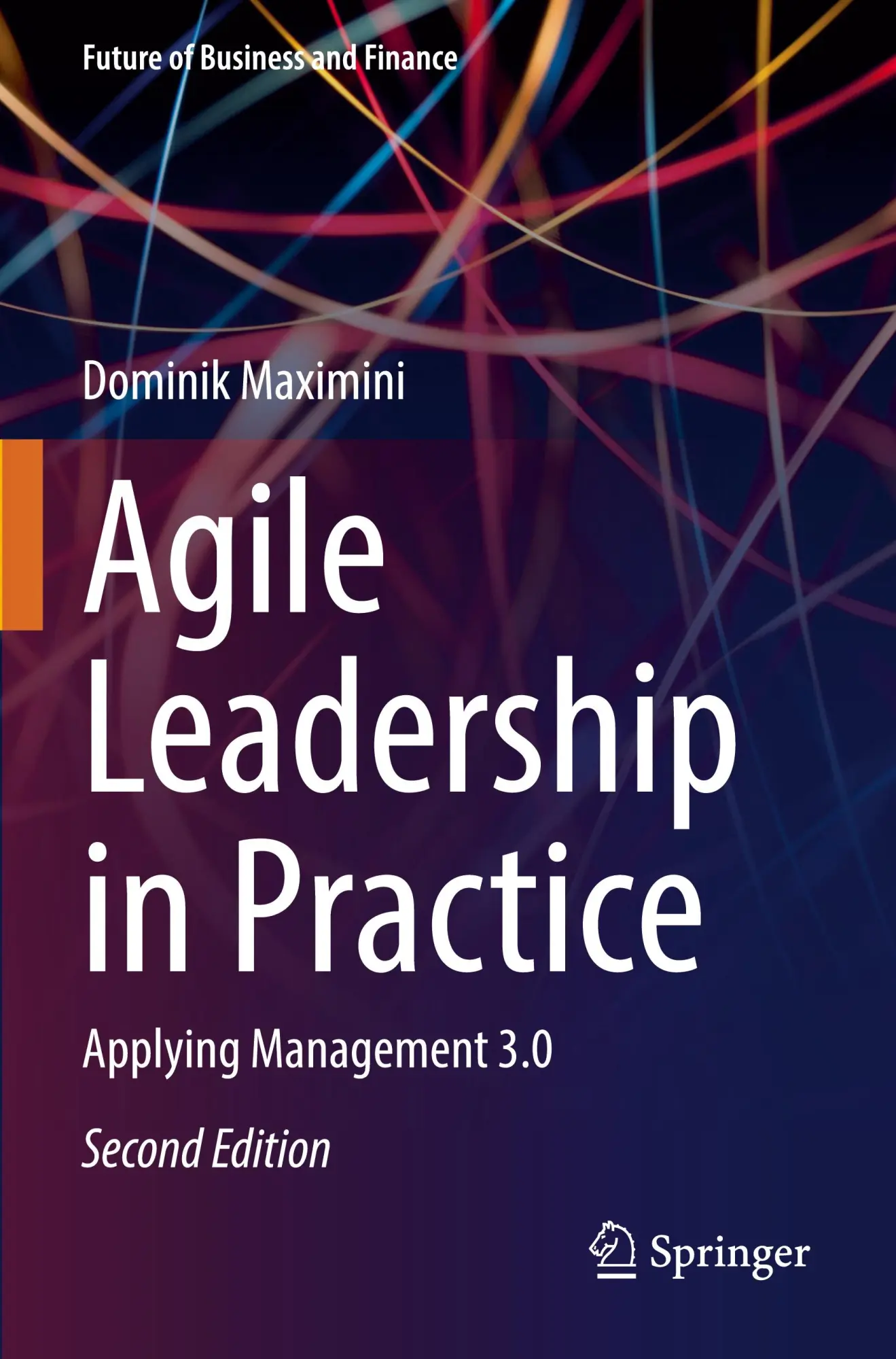 Cover: 9783031150241 | Agile Leadership in Practice | Applying Management 3.0 | Maximini