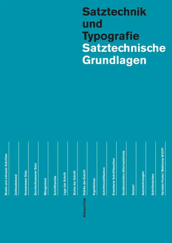 Cover: 9783038630241 | Satztechnische Grundlagen | Richard Frick | Taschenbuch | Geklebt