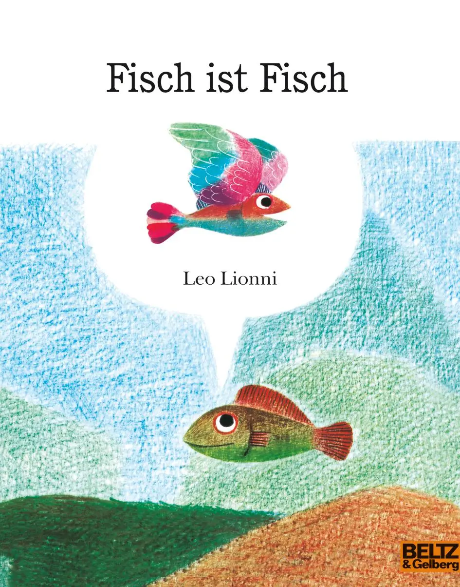 Cover: 9783407760241 | Fisch ist Fisch | Leo Lionni | Taschenbuch | Minimax | 32 S. | Deutsch