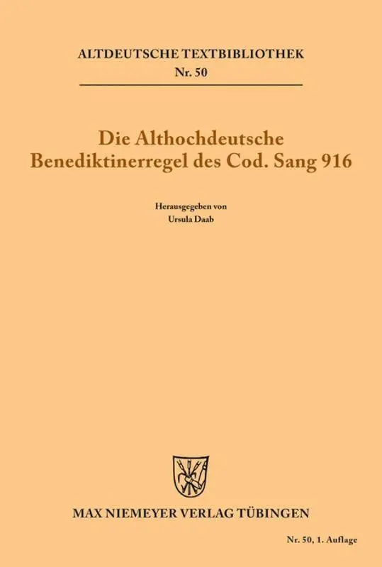 Cover: 9783484200241 | Die althochdeutsche Benediktinerregel des Cod. Sang 916 | Ursula Daab