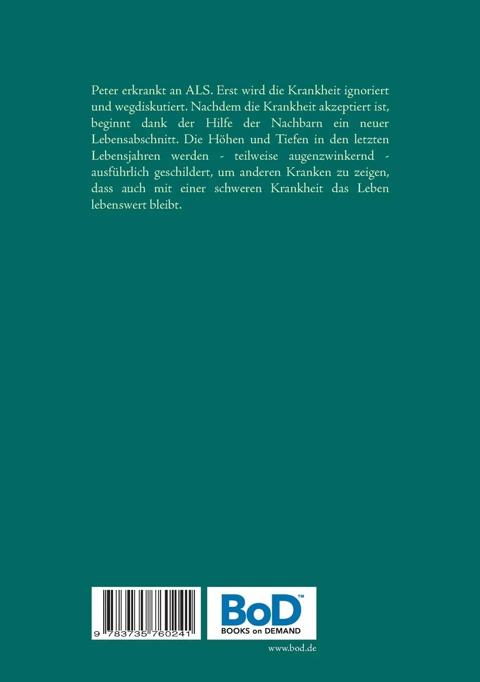 Rückseite: 9783735760241 | Dieses Buch ist geblieben | Leben mit ALS | Stefan Heinze (u. a.)