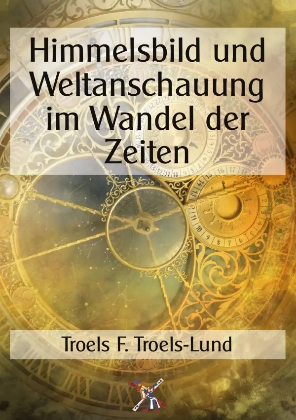 Cover: 9783759830241 | Himmelsbild und Weltanschauung im Wandel der Zeiten | DE | Troels-Lund