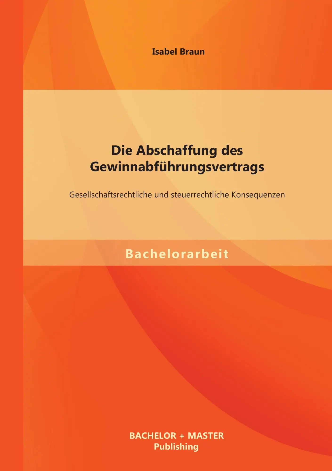 Cover: 9783956840241 | Die Abschaffung des Gewinnabführungsvertrags:...