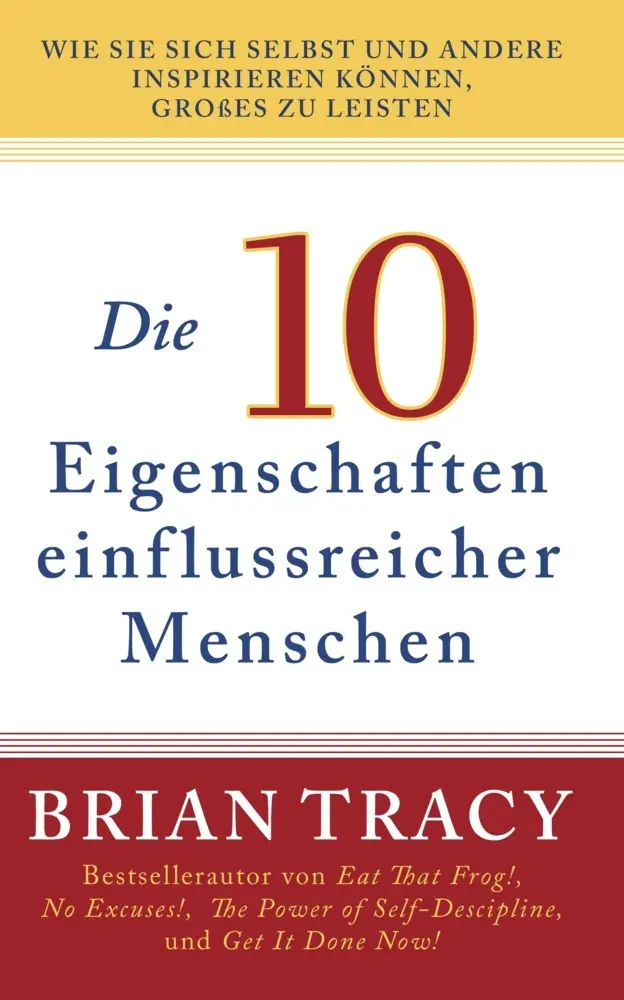 Cover: 9798894890241 | Die 10 Eigenschaften einflussreicher Menschen | Brian Tracy | Buch