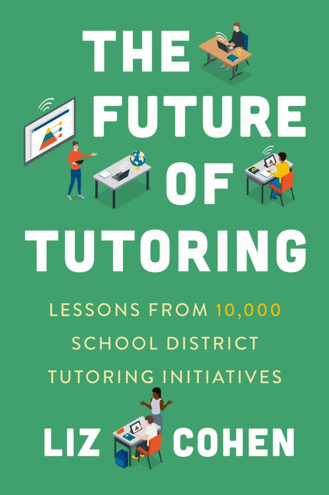 Cover: 9798895570241 | The Future of Tutoring | Liz Cohen | Taschenbuch | Englisch | 2025