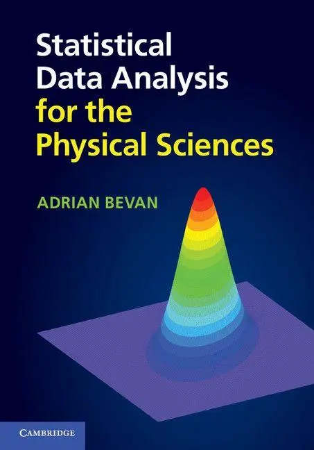 Cover: 9781107670341 | Statistical Data Analysis for the Physical Sciences | Adrian Bevan