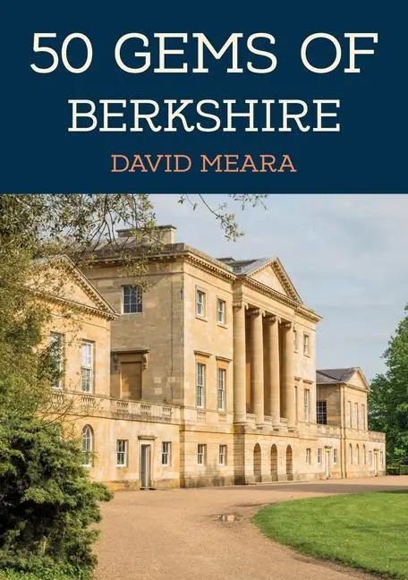 Cover: 9781398120341 | 50 Gems of Berkshire | David Meara | Taschenbuch | Englisch | 2025