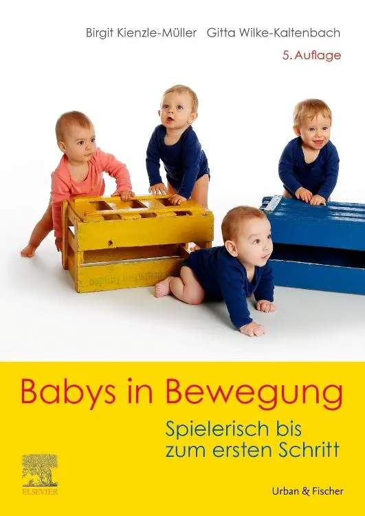 Cover: 9783437450341 | Babys in Bewegung | Spielerisch bis zum ersten Schritt | Taschenbuch