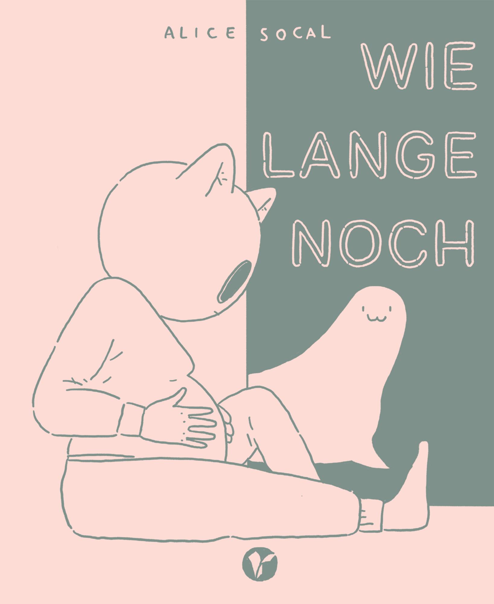 Cover: 9783964510341 | Wie lange noch | Alice Socal | Taschenbuch | 100 S. | Deutsch | 2022