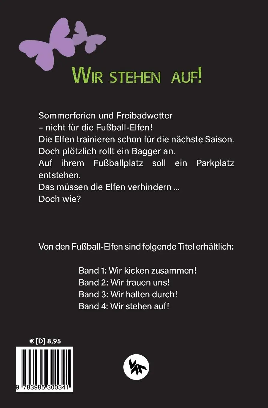 Rückseite: 9783985300341 | Die Fußball-Elfen, Band 4 - Wir stehen auf! | Irene Margil | Buch