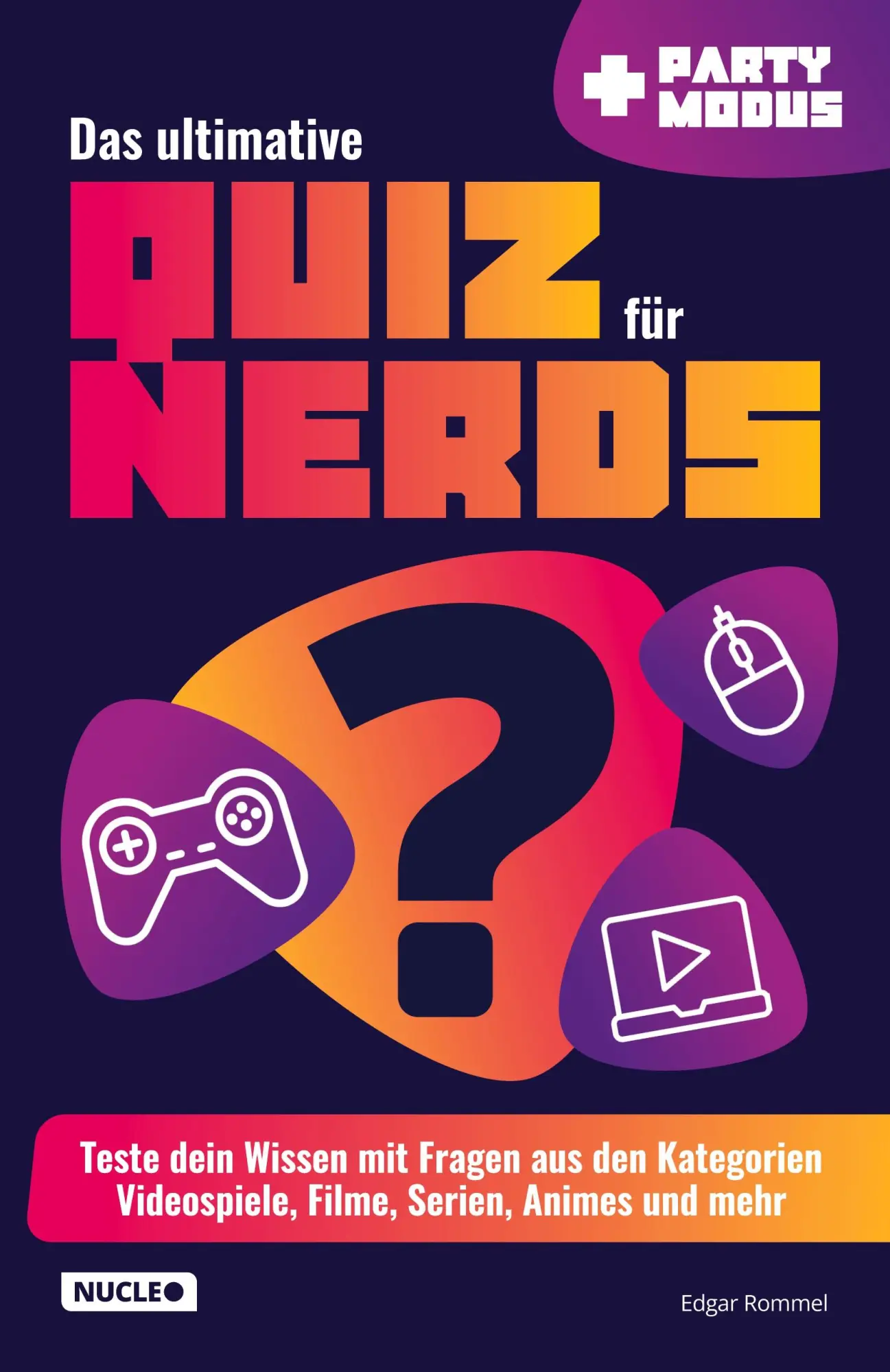 Cover: 9783985610341 | Das ultimative Quiz für Nerds | Edgar Rommel | Taschenbuch | 190 S.