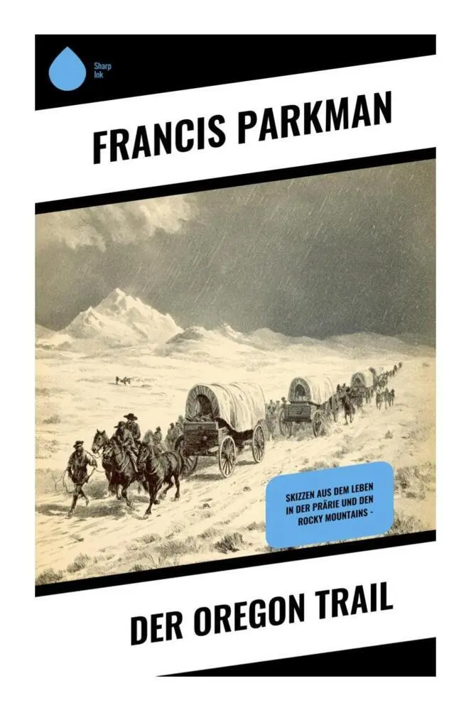 Cover: 9788028390341 | Der Oregon Trail | Francis Parkman | Taschenbuch | 220 S. | Deutsch