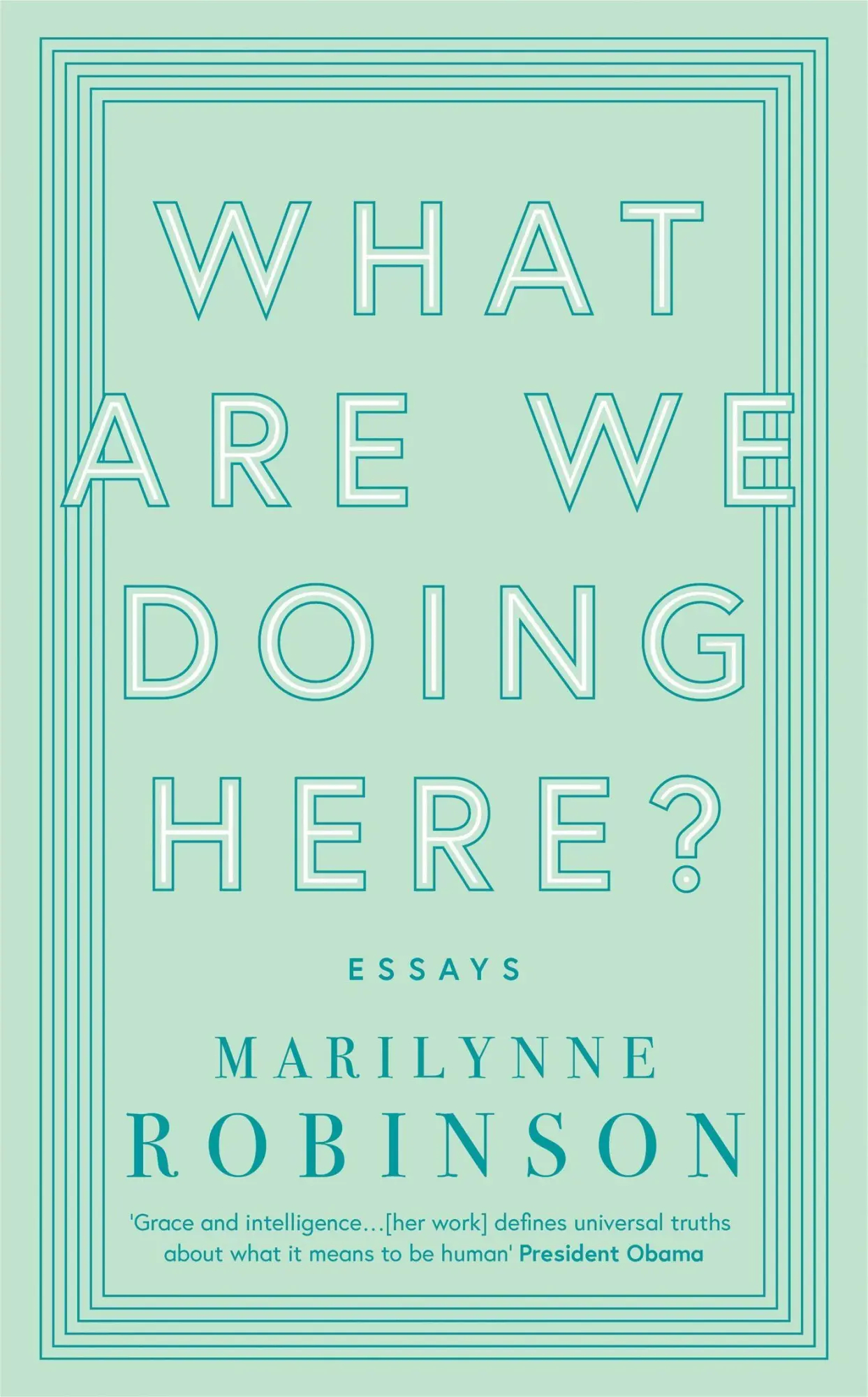 Cover: 9780349010441 | What are We Doing Here? | Marilynne Robinson | Taschenbuch | XIV