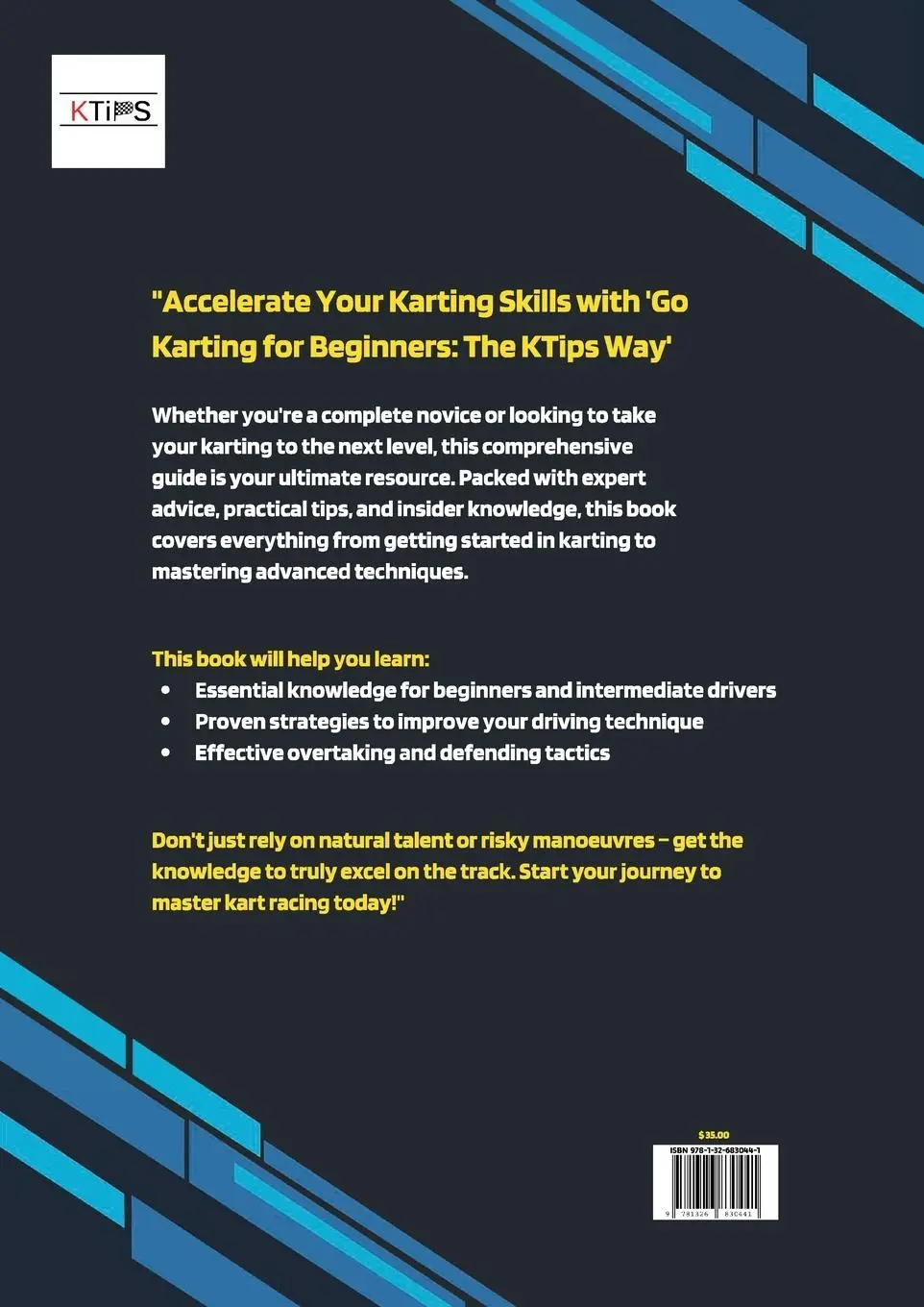 Rückseite: 9781326830441 | Go Karting for Beginners - The KTips Way (second edition) | Omar Aswat