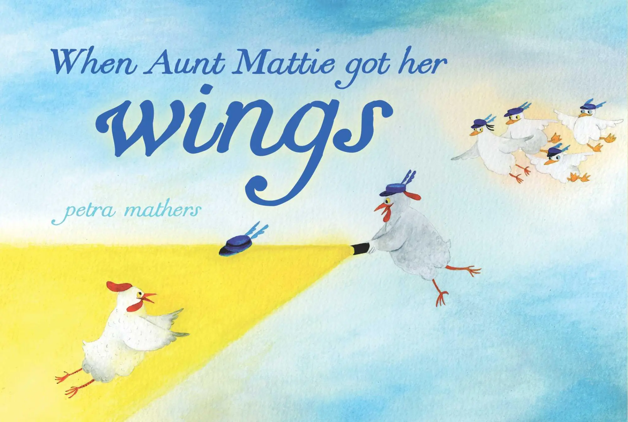 Cover: 9781481410441 | When Aunt Mattie Got Her Wings | Petra Mathers | Buch | Englisch