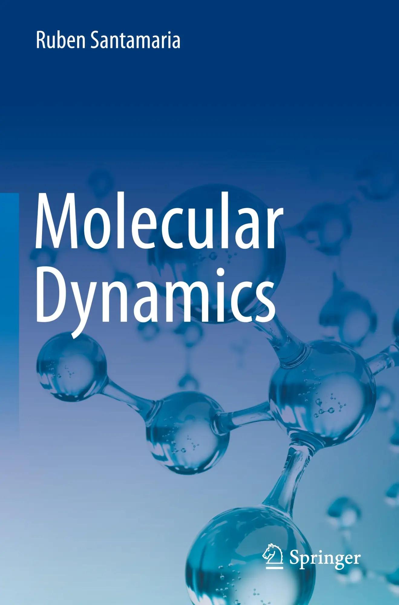 Cover: 9783031370441 | Molecular Dynamics | Ruben Santamaria | Taschenbuch | xviii | Englisch