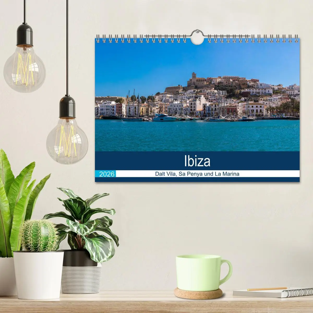 Bild: 9783457930441 | Ibiza Dalt Vila, Sa Penya und La Marina (Wandkalender 2026 DIN A4...