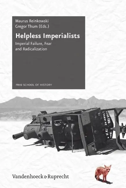 Cover: 9783525310441 | Helpless Imperialists | Maurus Reinkowski | Buch | 209 S. | Deutsch