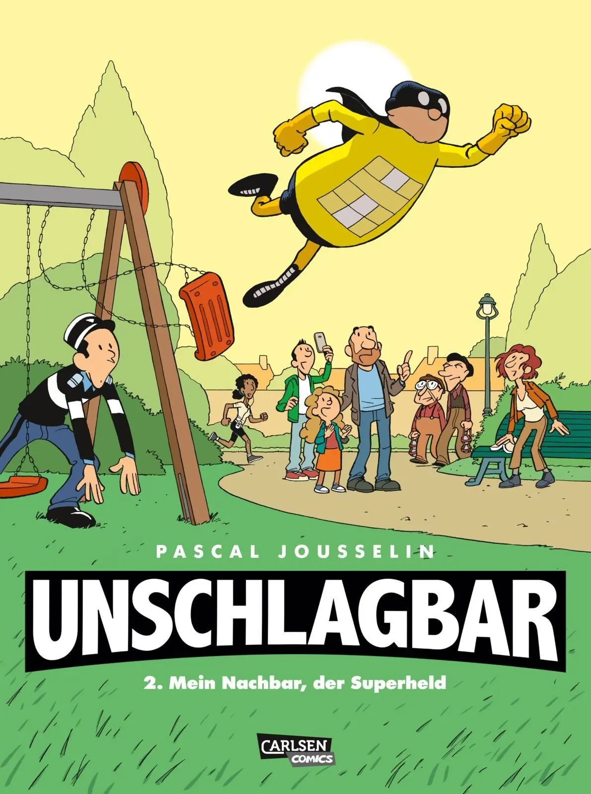 Cover: 9783551810441 | Unschlagbar! 2: Mein Nachbar, der Superheld - Hardcoverausgabe | Buch