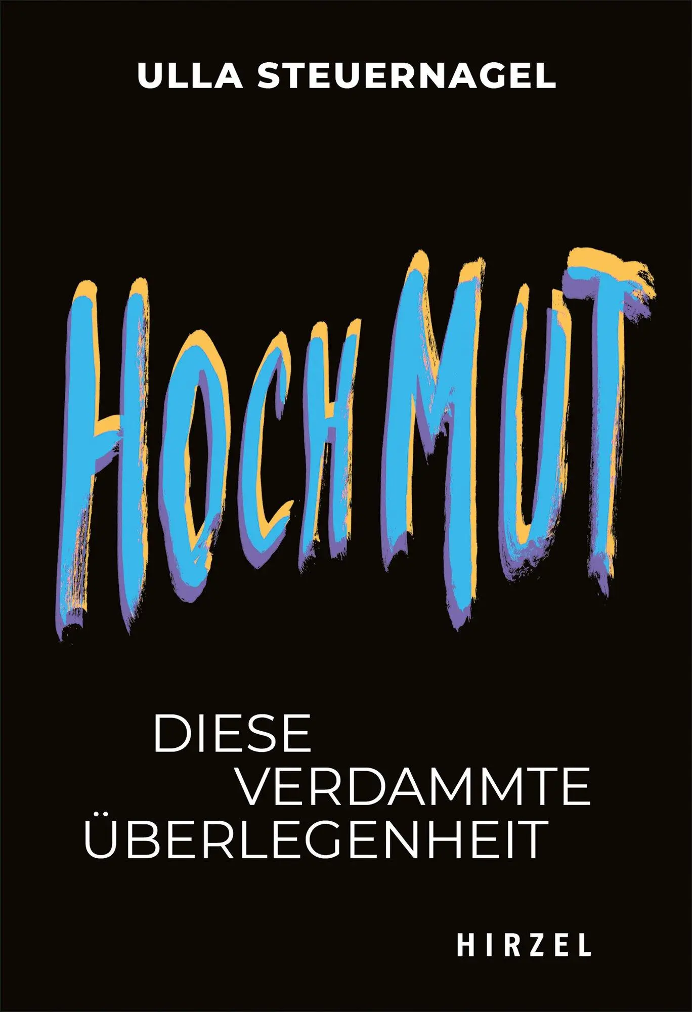 Cover: 9783777630441 | Hochmut | Ulla Steuernagel | Taschenbuch | Todsünden | 120 S. | 2023
