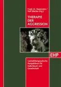 Cover: 9783897970441 | Therapie der Aggression | Perspektiven für Individuum und Gesellschaft