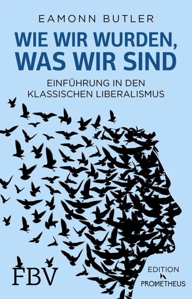 Cover: 9783959720441 | Wie wir wurden, was wir sind | Eamonn Butler | Taschenbuch | 160 S.