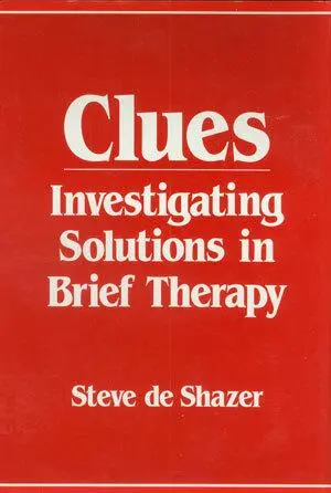 Cover: 9780393700541 | Clues | Investigating Solutions in Brief Therapy | Steve De Shazer