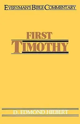Cover: 9780802420541 | First Timothy- Everyman's Bible Commentary | D Edmond Hiebert | Buch