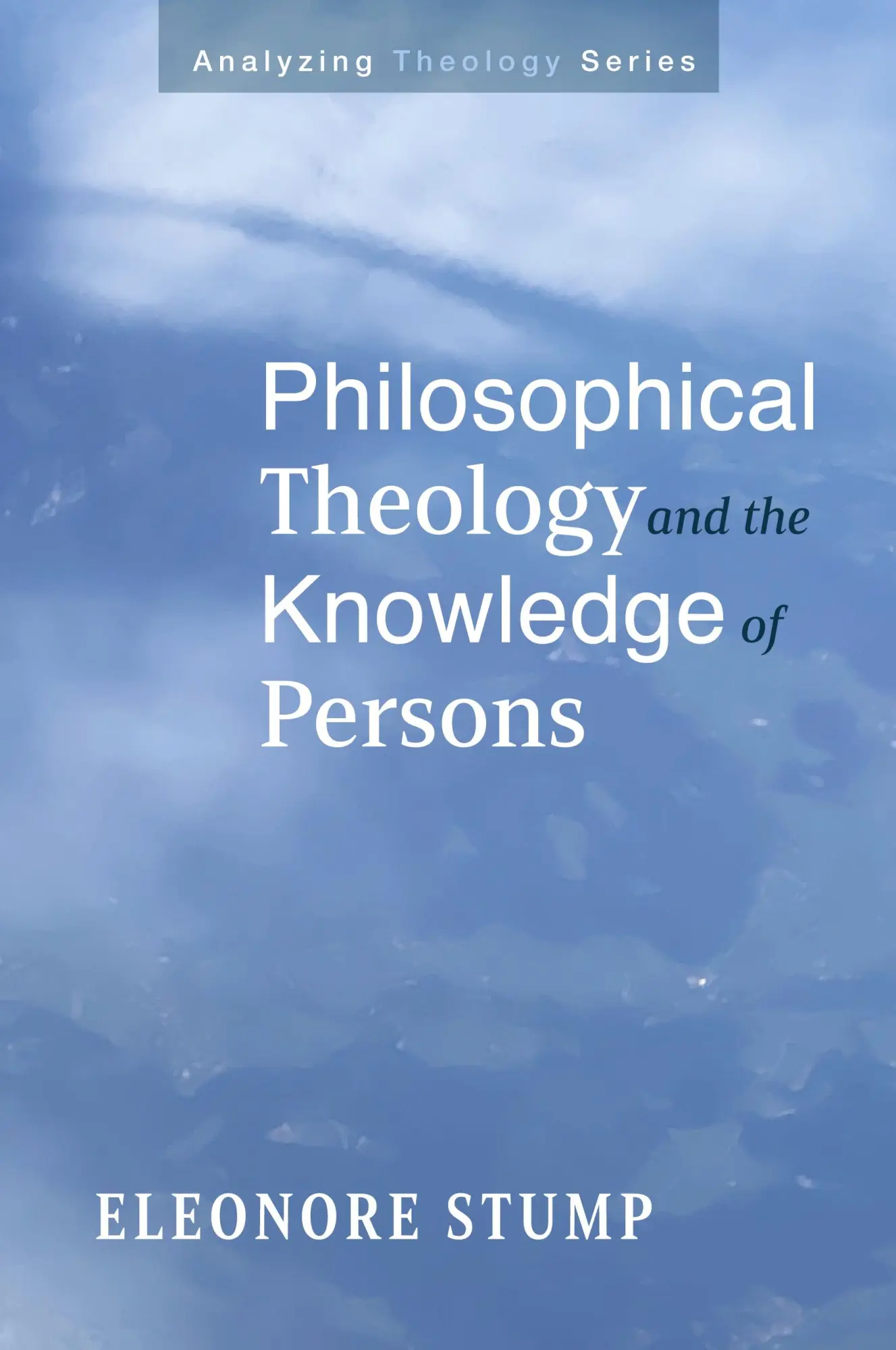 Cover: 9781666700541 | Philosophical Theology and the Knowledge of Persons | Eleonore Stump
