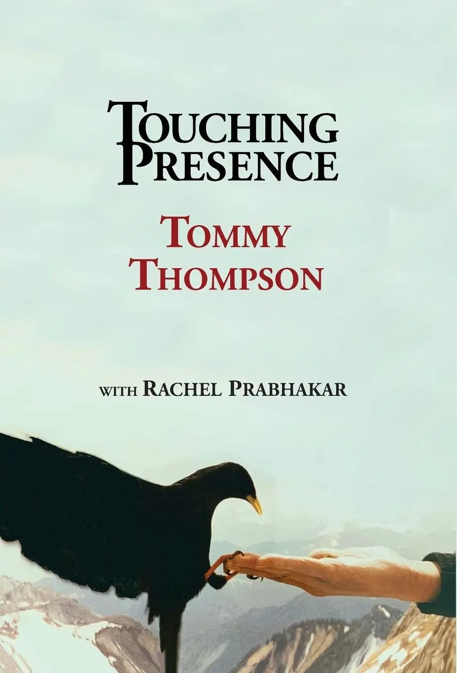 Cover: 9781733400541 | Touching Presence | Tommy Thompson | Buch | Gebunden | Englisch | 2020