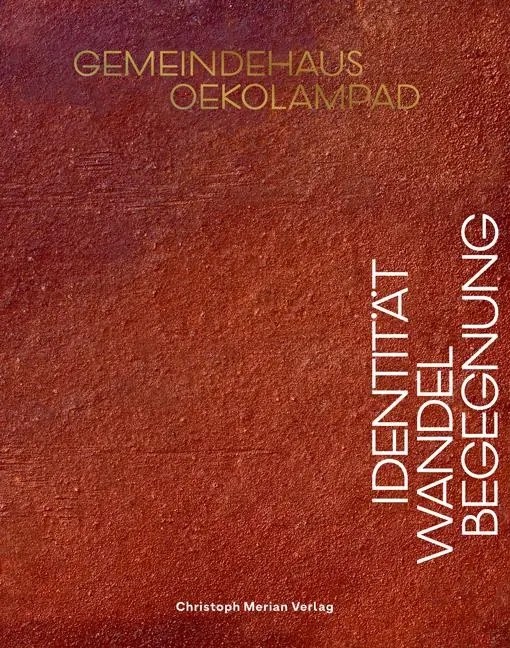 Cover: 9783039690541 | Gemeindehaus Oekolampad | Identiät - Wandel - Begegnung | Pfister