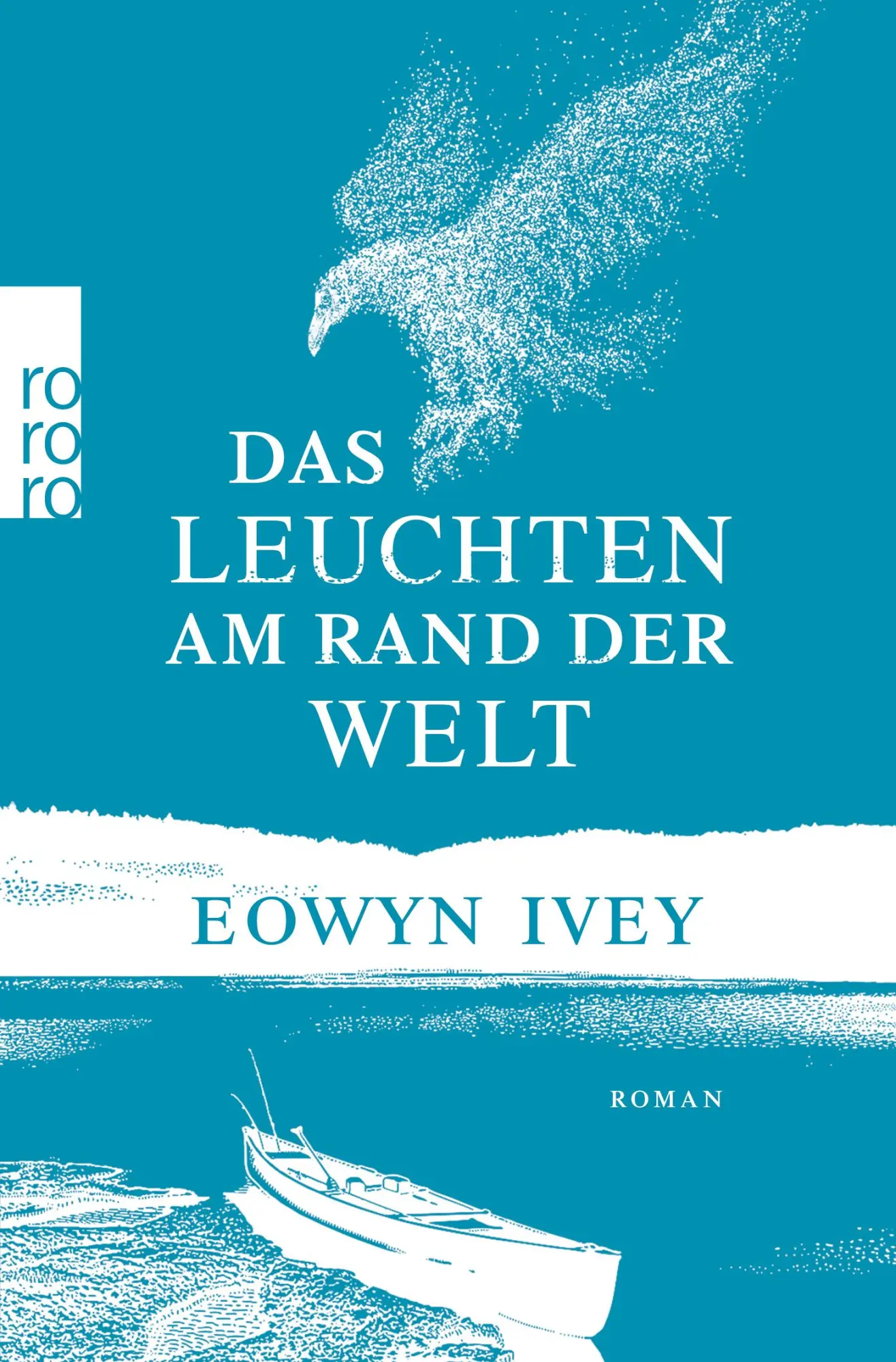 Cover: 9783499290541 | Das Leuchten am Rand der Welt | Eowyn Ivey | Taschenbuch | 560 S.