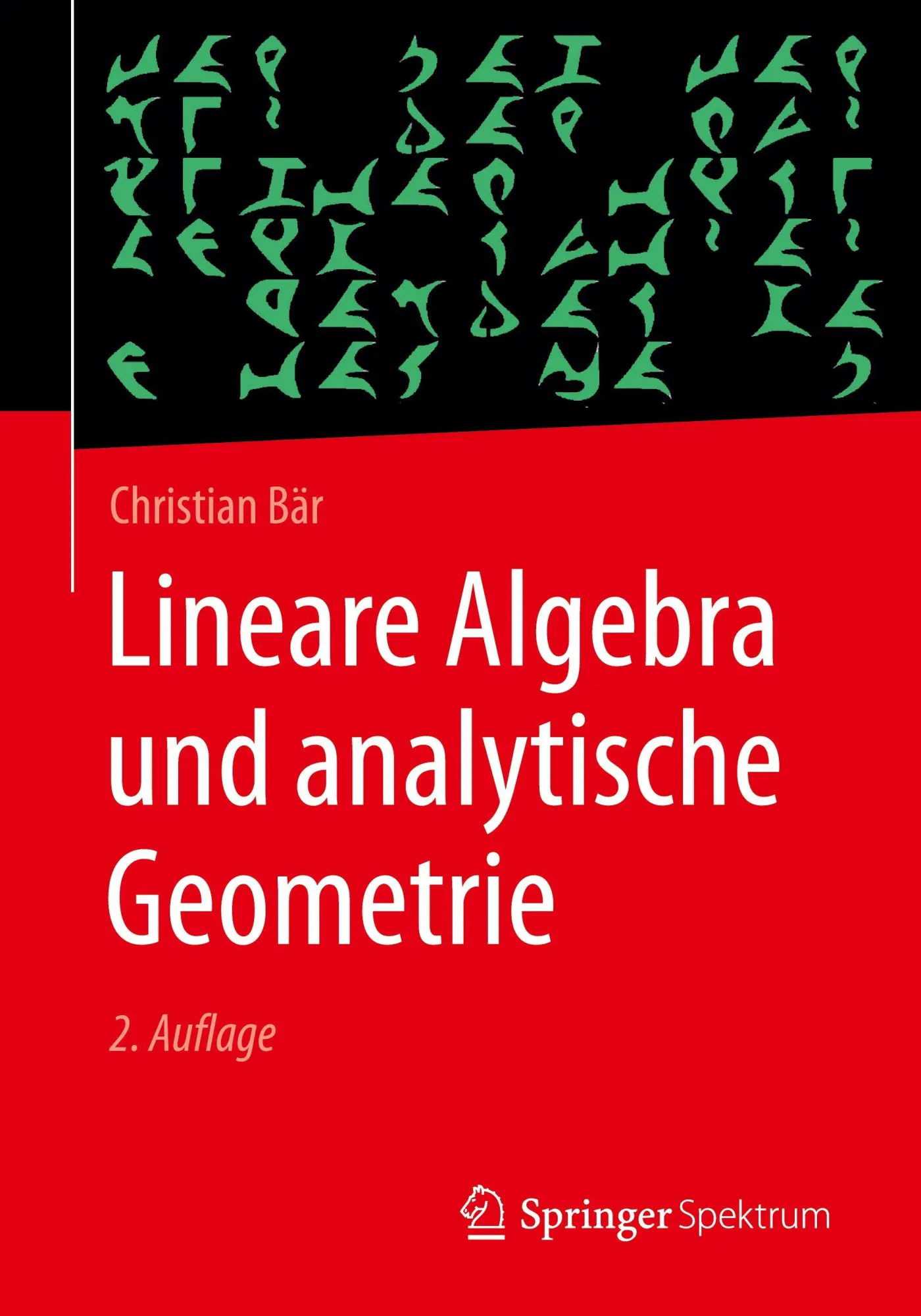 Cover: 9783658510541 | Lineare Algebra und analytische Geometrie | Christian Bär | Buch | xii