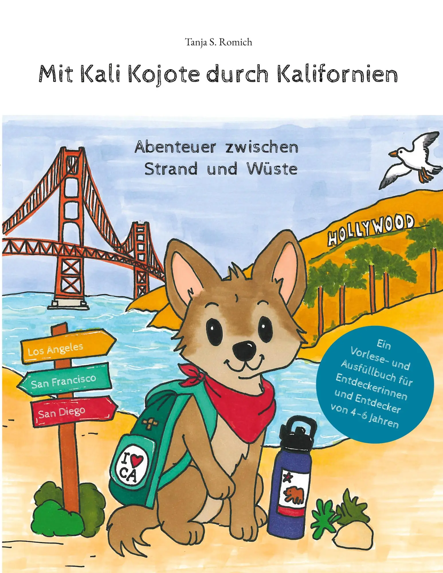 Cover: 9783695760541 | Mit Kali Kojote durch Kalifornien | Tanja Romich | Taschenbuch | 48 S.