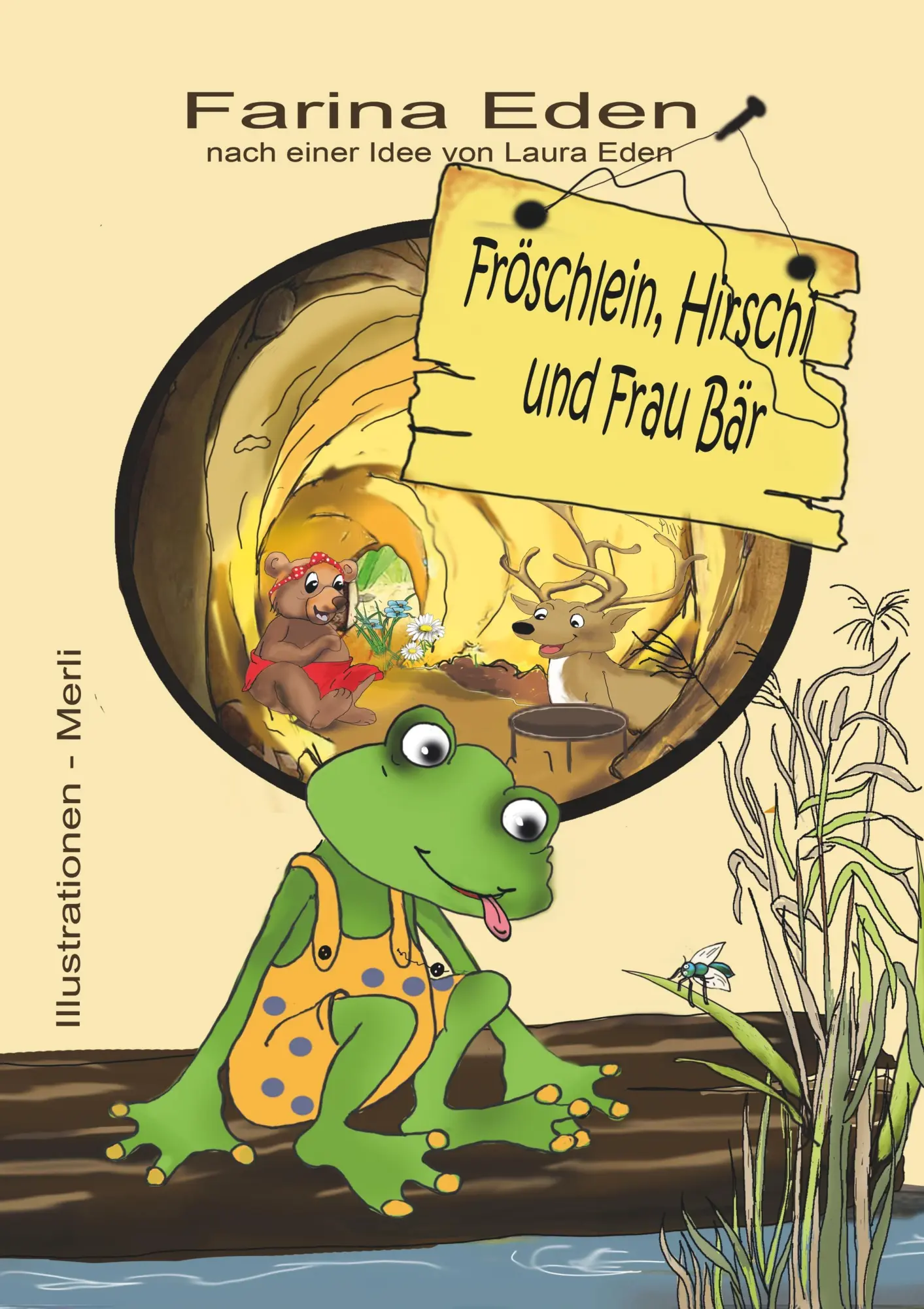 Cover: 9783743960541 | Fröschlein, Hirschi und Frau Bär | Farina Eden | Buch | 32 S. | 2017