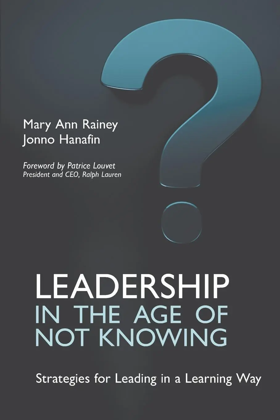 Cover: 9781911450641 | Leadership in the Age of Not Knowing | Mary Ann Rainey (u. a.) | Buch