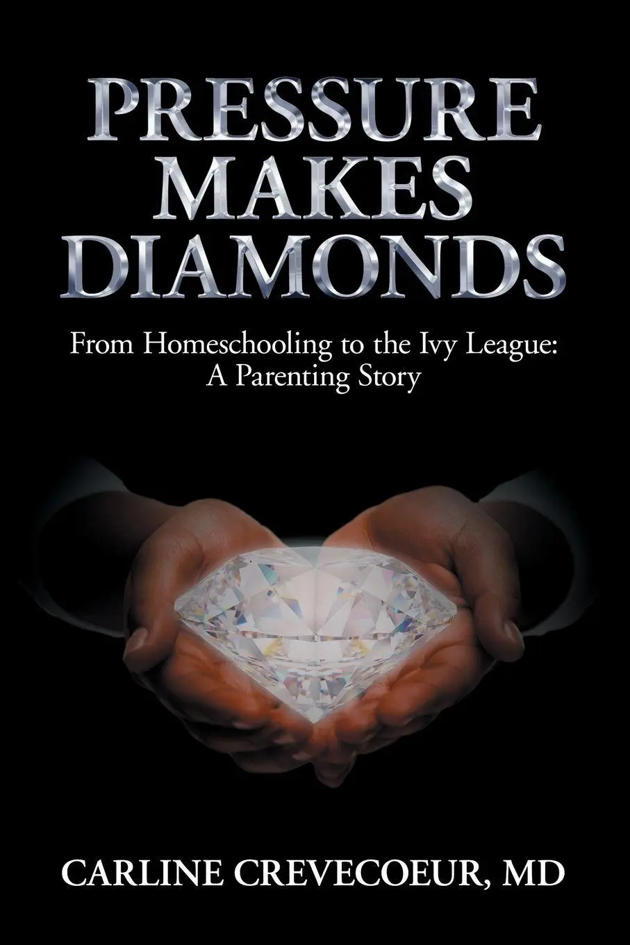 Cover: 9781912680641 | Pressure Makes Diamonds | Carline Crevecoeur | Taschenbuch | Englisch
