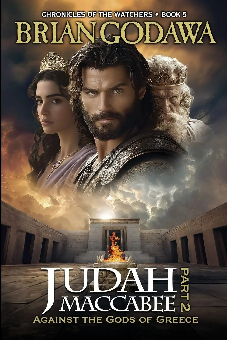 Cover: 9781963000641 | Judah Maccabee - Part 2 | Against the Gods of Greece | Brian Godawa
