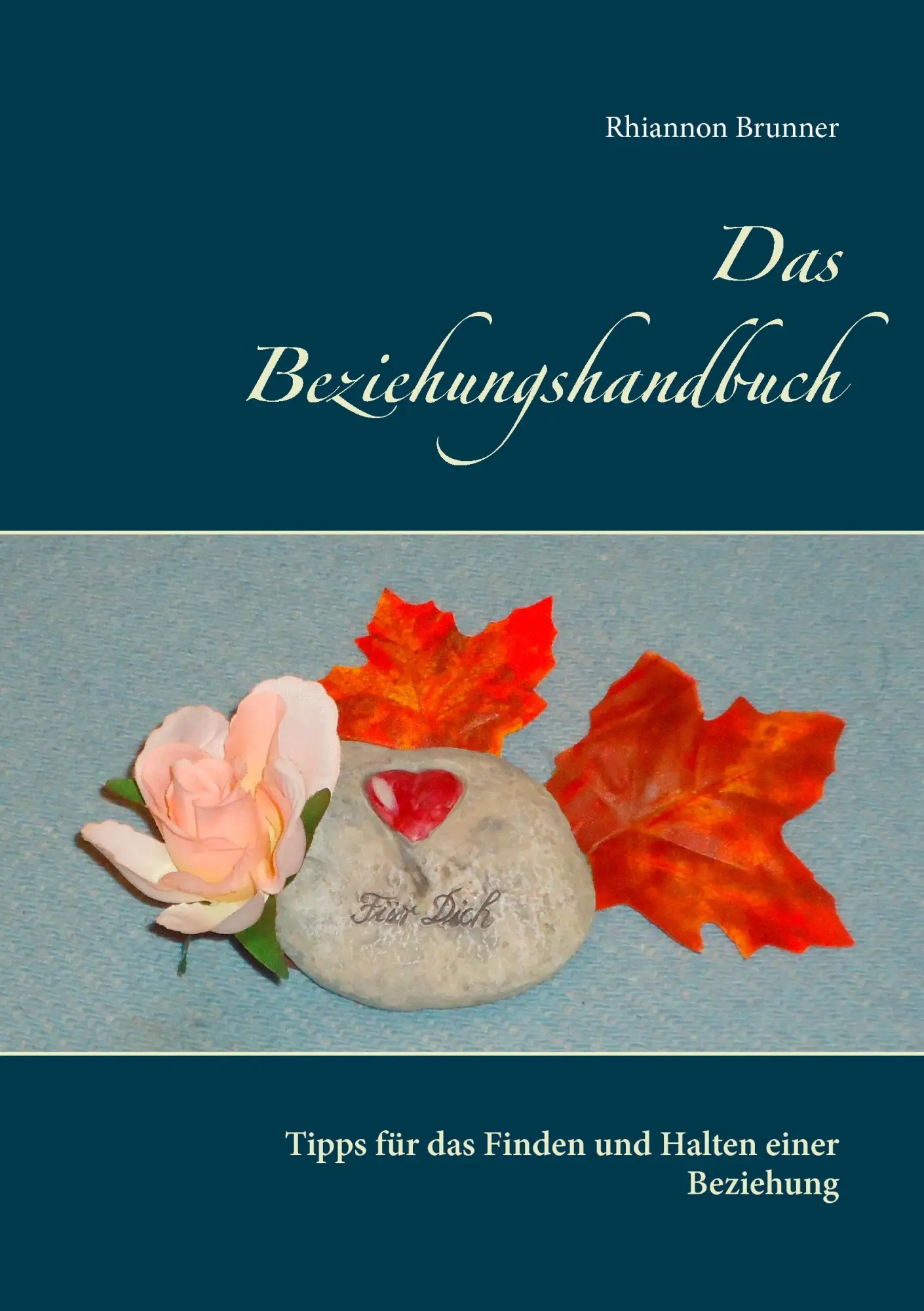 Cover: 9783739230641 | Das Beziehungshandbuch | Rhiannon Brunner | Taschenbuch | 284 S.