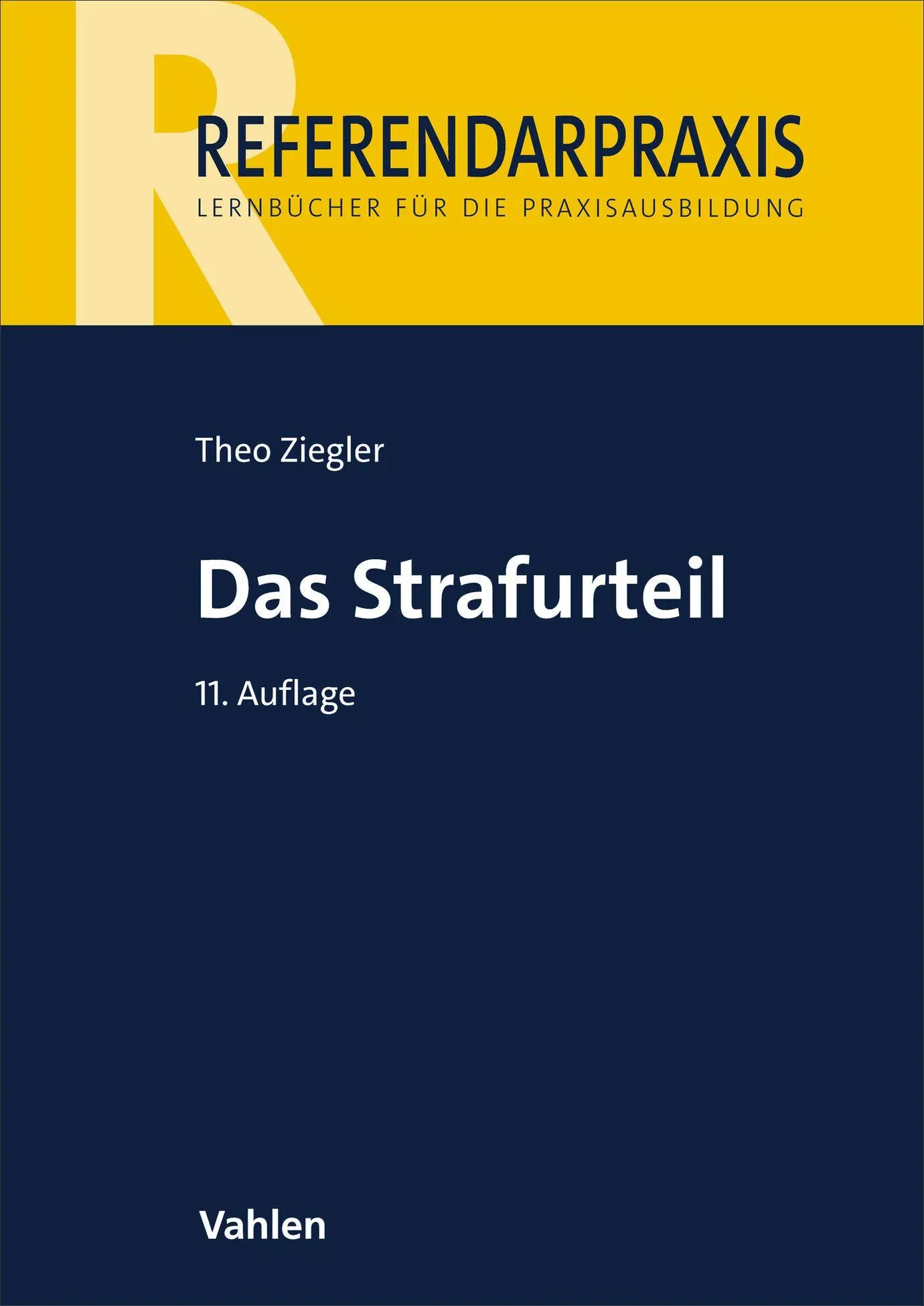 Cover: 9783800680641 | Das Strafurteil | Theo Ziegler | Taschenbuch | Referendarpraxis | XVII