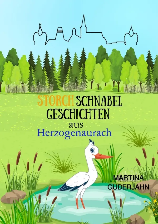 Cover: 9783819040641 | Storchschnabelgeschichten aus Herzogenaurach | DE | Martina Guderjahn