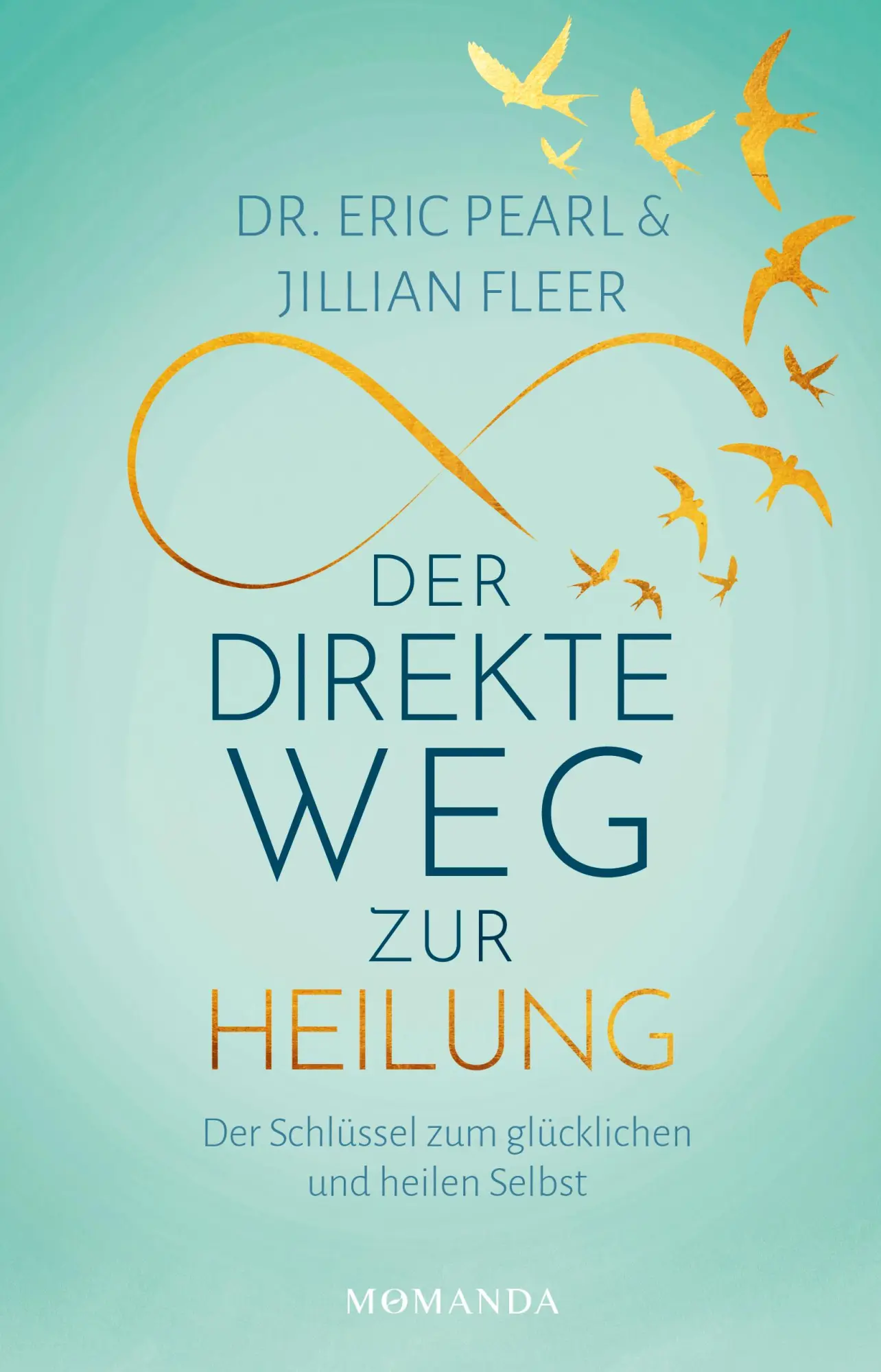 Cover: 9783956280641 | Der direkte Weg zur Heilung | Eric Pearl (u. a.) | Buch | 224 S.