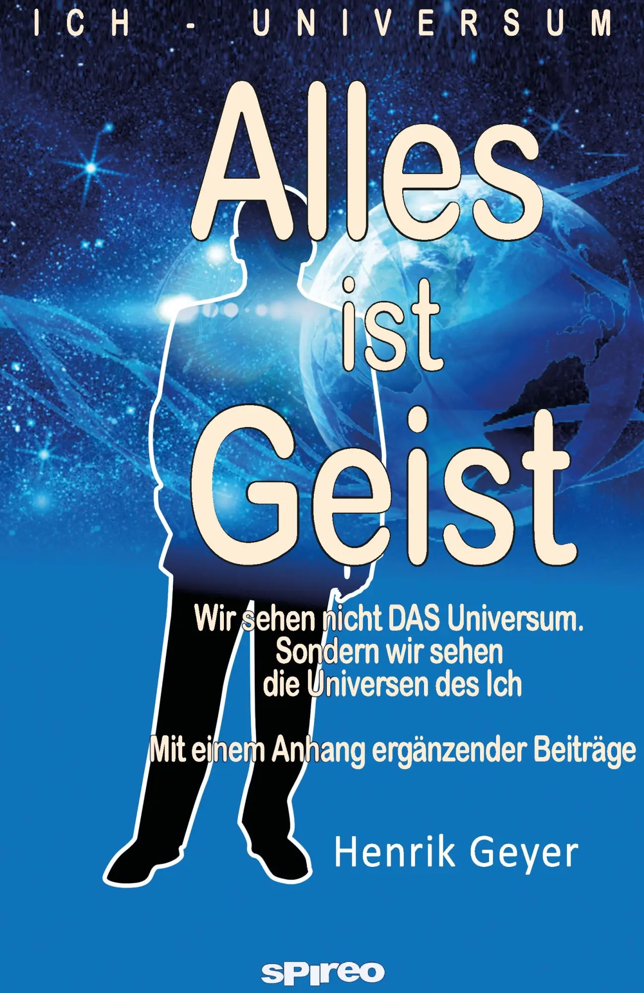 Cover: 9783959320641 | Alles ist Geist | Henrik Geyer | Taschenbuch | 252 S. | Deutsch | 2015