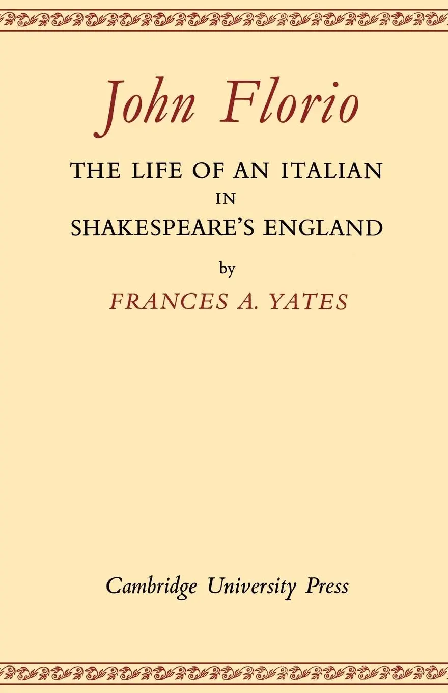 Cover: 9780521170741 | John Florio | The Life of an Italian in Shakespeare's England | Yates